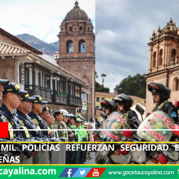 Más de dos mil policías refuerzan seguridad en Cusco por fiestas navideñas