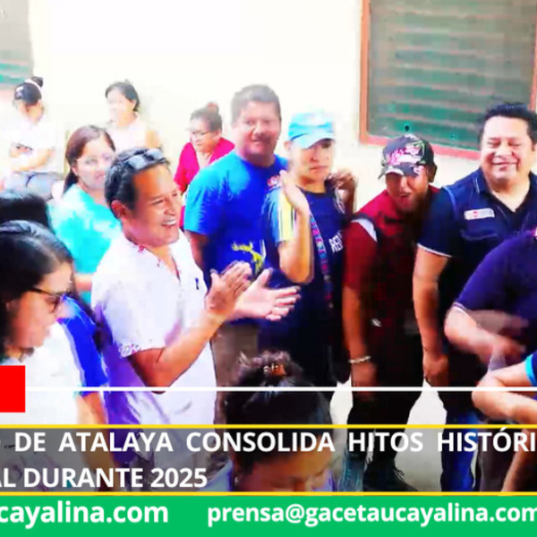 Red de Salud de Atalaya consolida hitos históricos en salud intercultural durante 2025