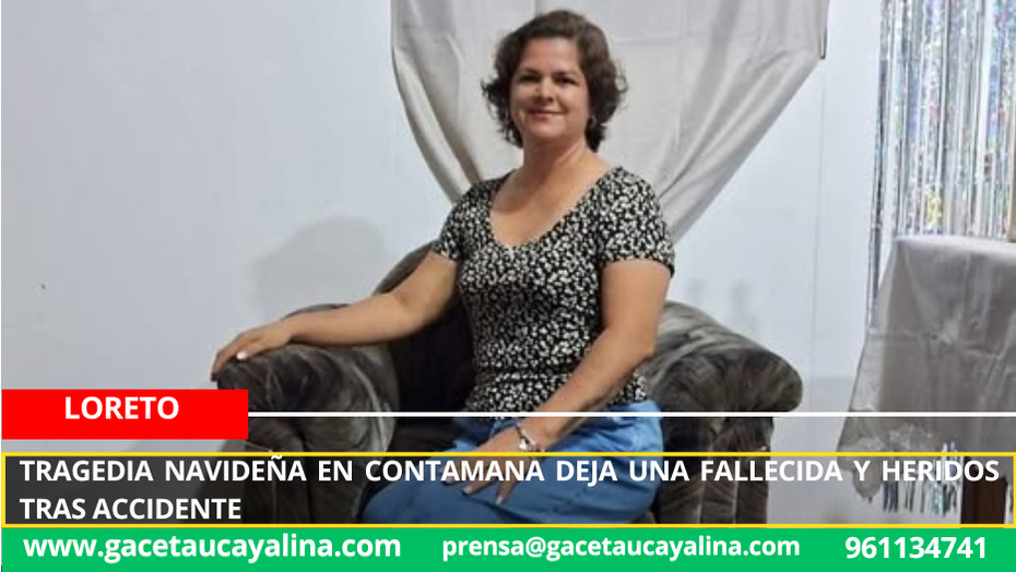 Tragedia navideña en Contamana deja una fallecida y heridos tras accidente