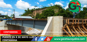 Puente en 8 de Mayo llega al 85% y mejorará la movilidad en Contamana