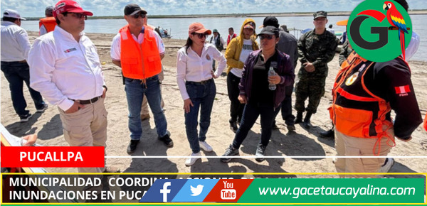 Municipalidad coordina acciones para mitigar riesgo de inundaciones en Pucallpa