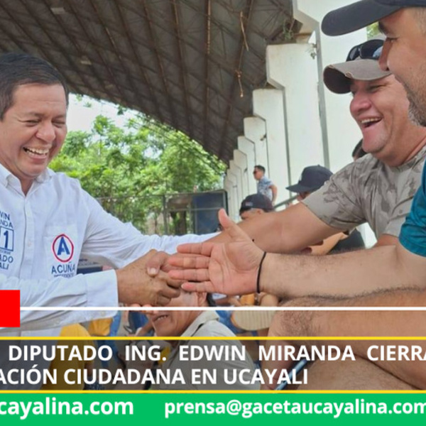 Candidato a Diputado Ing. Edwin Miranda cierra 2025 con mayor aceptación ciudadana en Ucayali