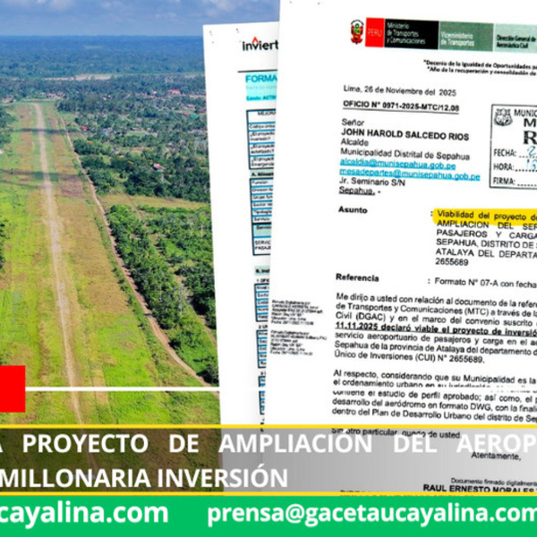 MTC aprueba proyecto de ampliación del aeropuerto de Sepahua con millonaria inversión