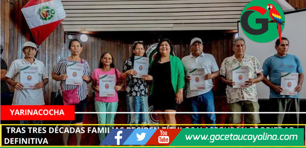 Tras tres décadas familias reciben títulos y aseguran propiedad definitiva.