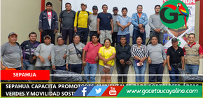 Sepahua capacita promotores ambientales para fortalecer áreas verdes y movilidad sostenible