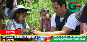 Jornada ecológica impulsa conciencia ambiental en escolares de Ucayali.