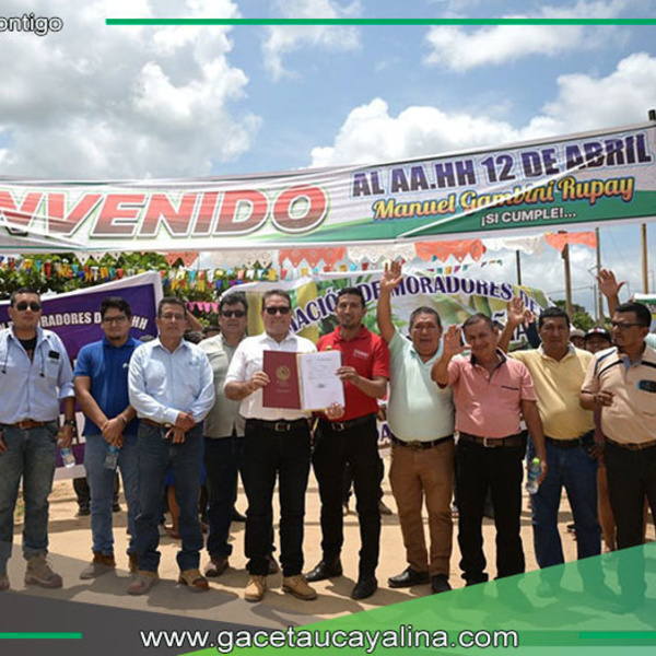 Gobernador Gambini entrega predio revertido a Municipalidad de Coronel Portillo