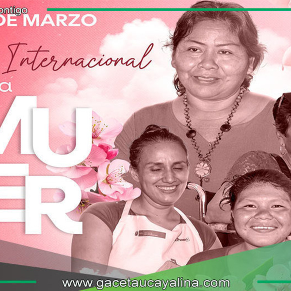 Municipalidad de Sepahua rinde homenaje a mujeres en su día