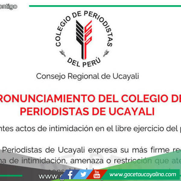 Periodistas de Ucayali condenan amenazas contra la prensa