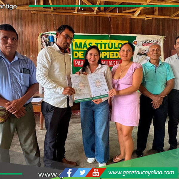Municipalidad de Coronel Portillo entregó  31 títulos de propiedad