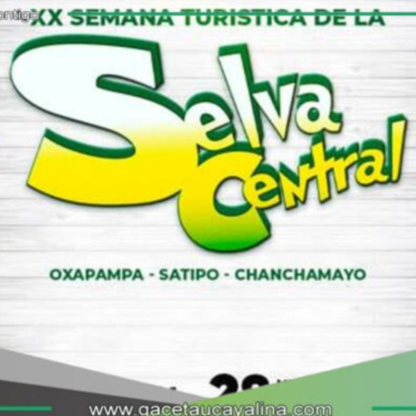 Todo listo para el lanzamiento oficial de la XX Semana Turística de la Selva Central 2025