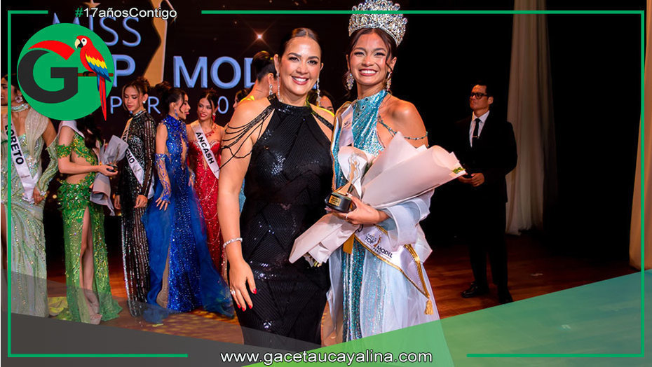 Ucayali será la sede oficial de los certámenes internacionales Miss Teen Model y Miss Top Model 2025