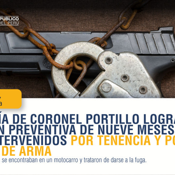 Pucallpa: dictan prisión preventiva para dos sujetos detenidos con arma de fuego durante patrullaje policial
