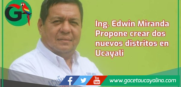 Edwin Miranda anuncia impulso a la distritalización como parte de su agenda legislativa