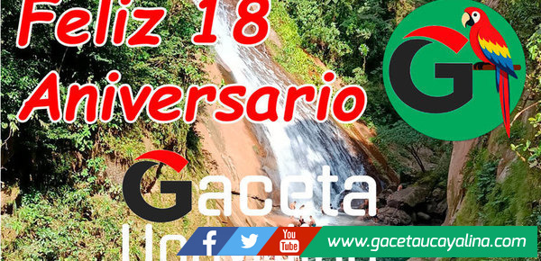 Gaceta Ucayalina cumple hoy 18 años informando a la Amazonía