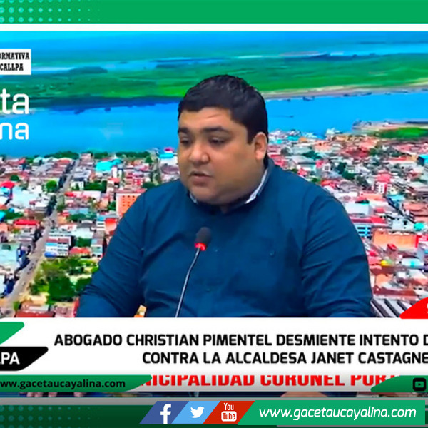 Abogado Christian Pimentel desmiente intento de vacancia contra la alcaldesa Janet Castagne 
