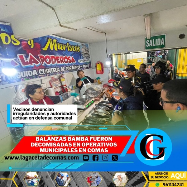 Balanzas bamba fueron decomisadas en operativos municipales en Comas