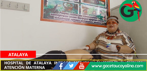Hospital de Atalaya integra medicina ancestral y duplica atención materna