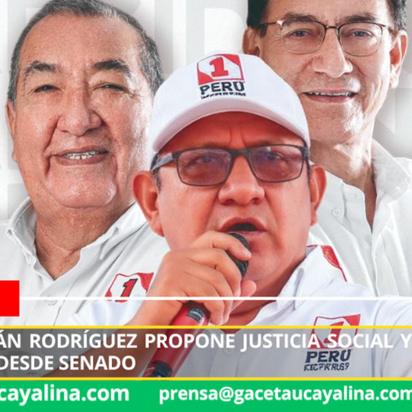 Candidato Iván Rodríguez propone justicia social y desarrollo para Ucayali desde Senado