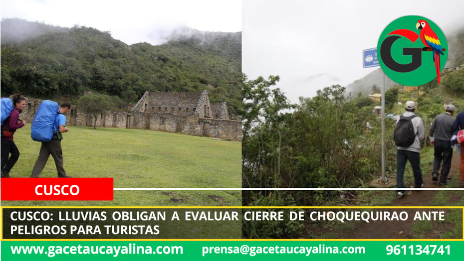 Cusco: lluvias obligan a evaluar cierre de Choquequirao ante peligros para turistas