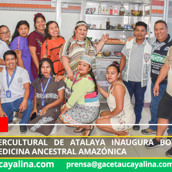Hospital Intercultural de Atalaya inaugura botiquín para fortalecer medicina ancestral amazónica