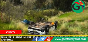 Niña de 7 años muere tras despiste y vuelco en la vía Cusco–Apurímac