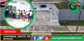 Delincuentes roban presunto fuerte monto en banco de Sepahua