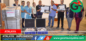 Atalaya implementa unidad especializada contra el cáncer de cérvix
