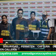 Cámaras de seguridad permiten captura de banda Los Sonámbulos en Callería