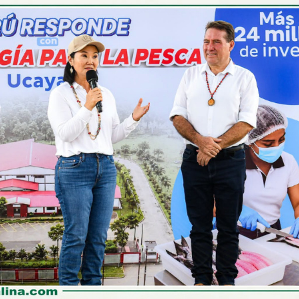 Keiko Fujimori inaugura en Ucayali primera planta pesquera industrial con inversión superior a S/ 24 millones