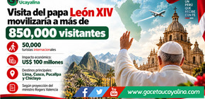 Visita de León XIV movilizaría a más de 850,000 visitantes
