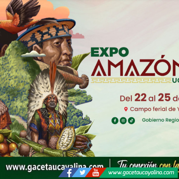 ExpoAmazónica Ucayali 2026 reunirá a toda la Amazonía en Pucallpa