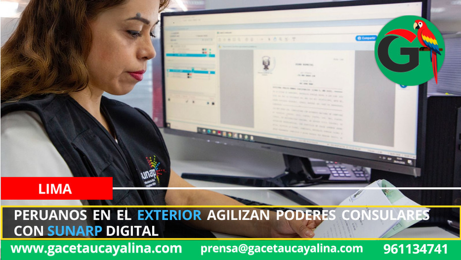 Peruanos en el exterior agilizan poderes consulares con Sunarp digital