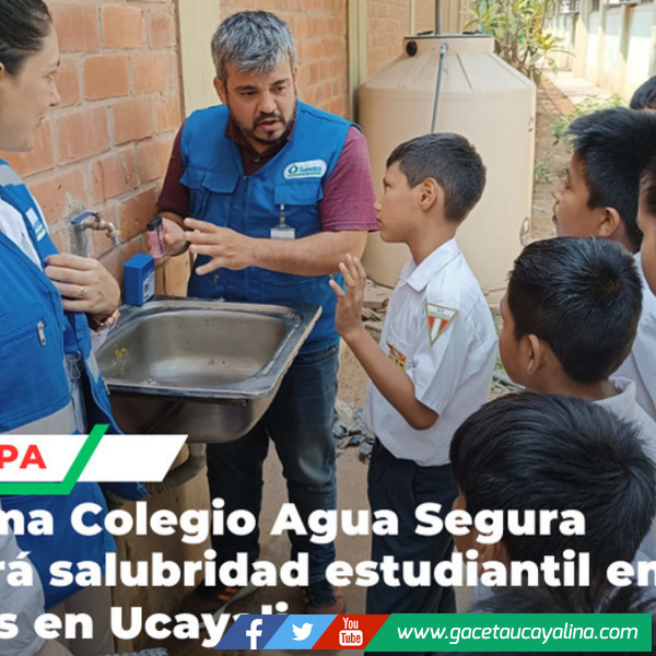 Ucayali: Dreu y Sunass renuevan compromiso de trabajo articulado para acceso de agua segura en escuelas públicas 