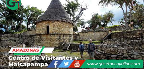 Centro de Visitantes y Malcapampa modernizados para transformar turismo en Kuélap