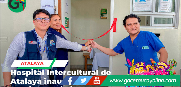Hospital Intercultural de Atalaya inaugura Unidad Febril especializada