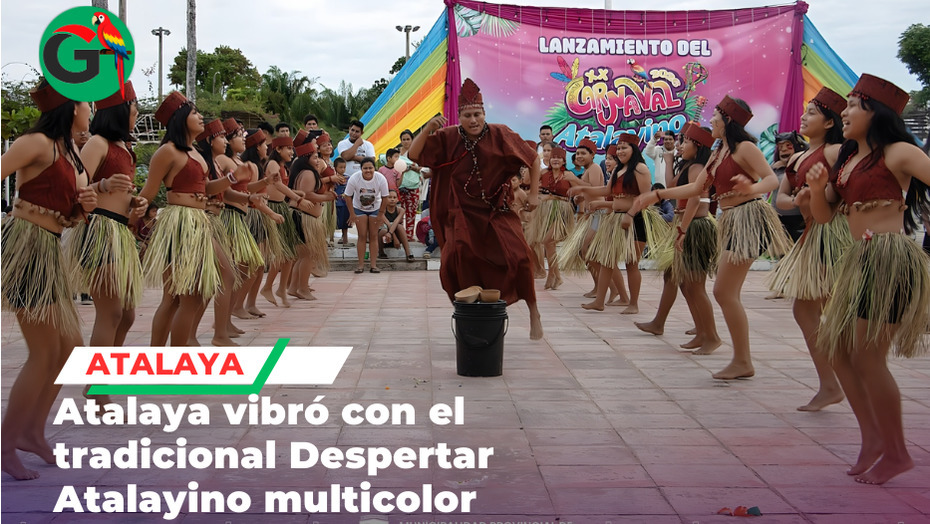 Despertar Atalayino inició carnaval con música y tradición en Atalaya