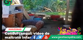 Madre es detenida tras agredir brutalmente a su hijo menor en Amazonas
