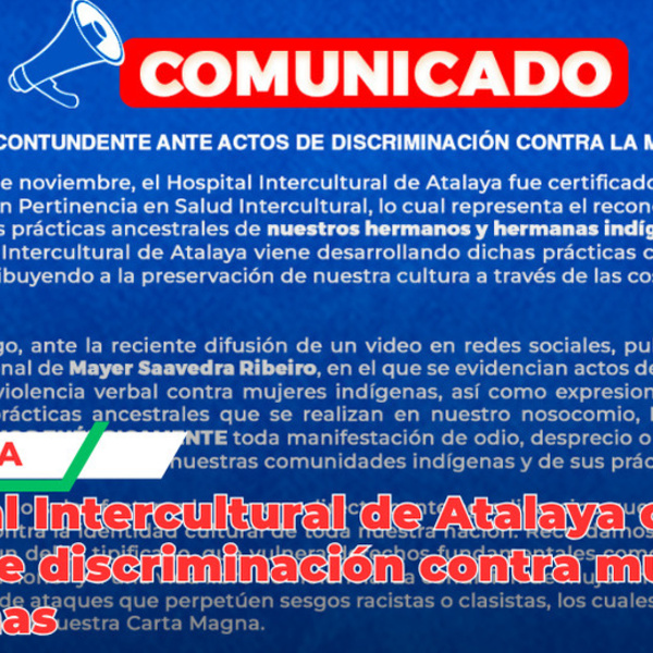 Hospital Intercultural de Atalaya condena actos de discriminación contra mujeres