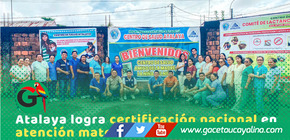 Centro de Salud Atalaya obtiene certificación amigo de madres y niños