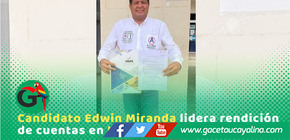 Candidato Ing. Edwin Miranda lidera rendición de gastos ante ONPE en Ucayali