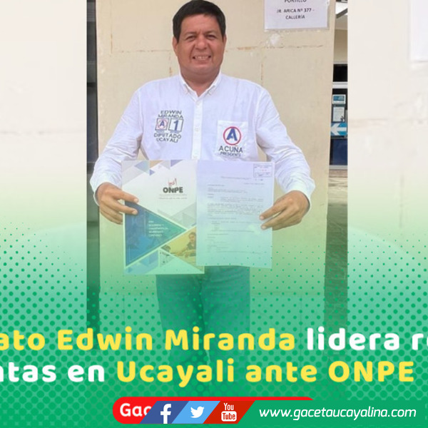 Candidato Ing. Edwin Miranda lidera rendición de gastos ante ONPE en Ucayali