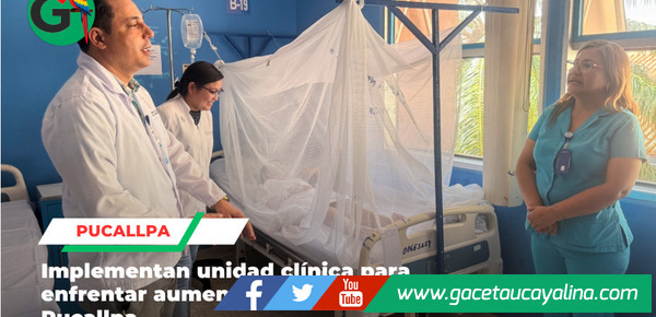 EsSalud Ucayali refuerza atención hospitalaria frente al dengue