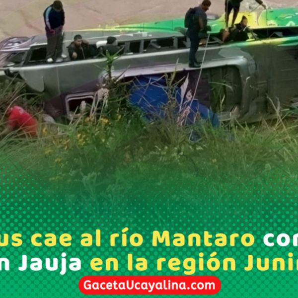Bus cae al río Mantaro y deja un muerto y 20 heridos en Junín