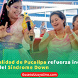Pucallpa conmemora Día Mundial del Síndrome de Down con inclusión