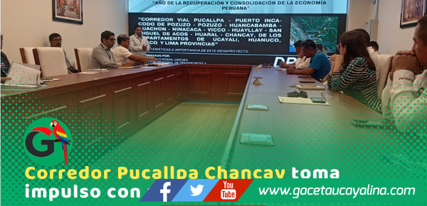 Autoridades impulsan corredor vial Pucallpa Chancay para desarrollo nacional