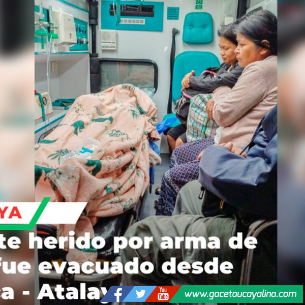 Evacúan paciente herido desde comunidad nativa hacia hospital de Atalaya