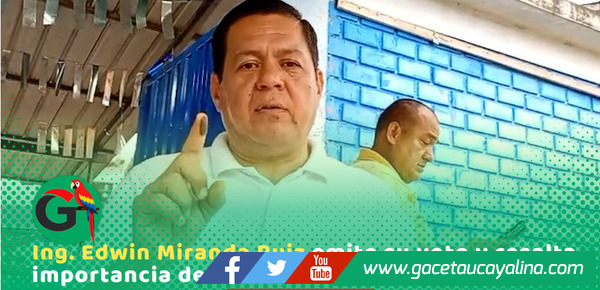 Candidato Edwin Miranda Ruiz vota y llama a participación responsable ciudadana