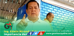 Candidato Edwin Miranda Ruiz vota y llama a participación responsable ciudadana