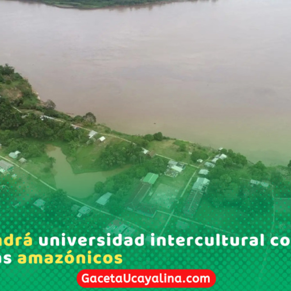 Nueva universidad intercultural impulsará educación y lenguas indígenas en Loreto